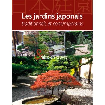 Les jardins japonais traditionnels et contemporains